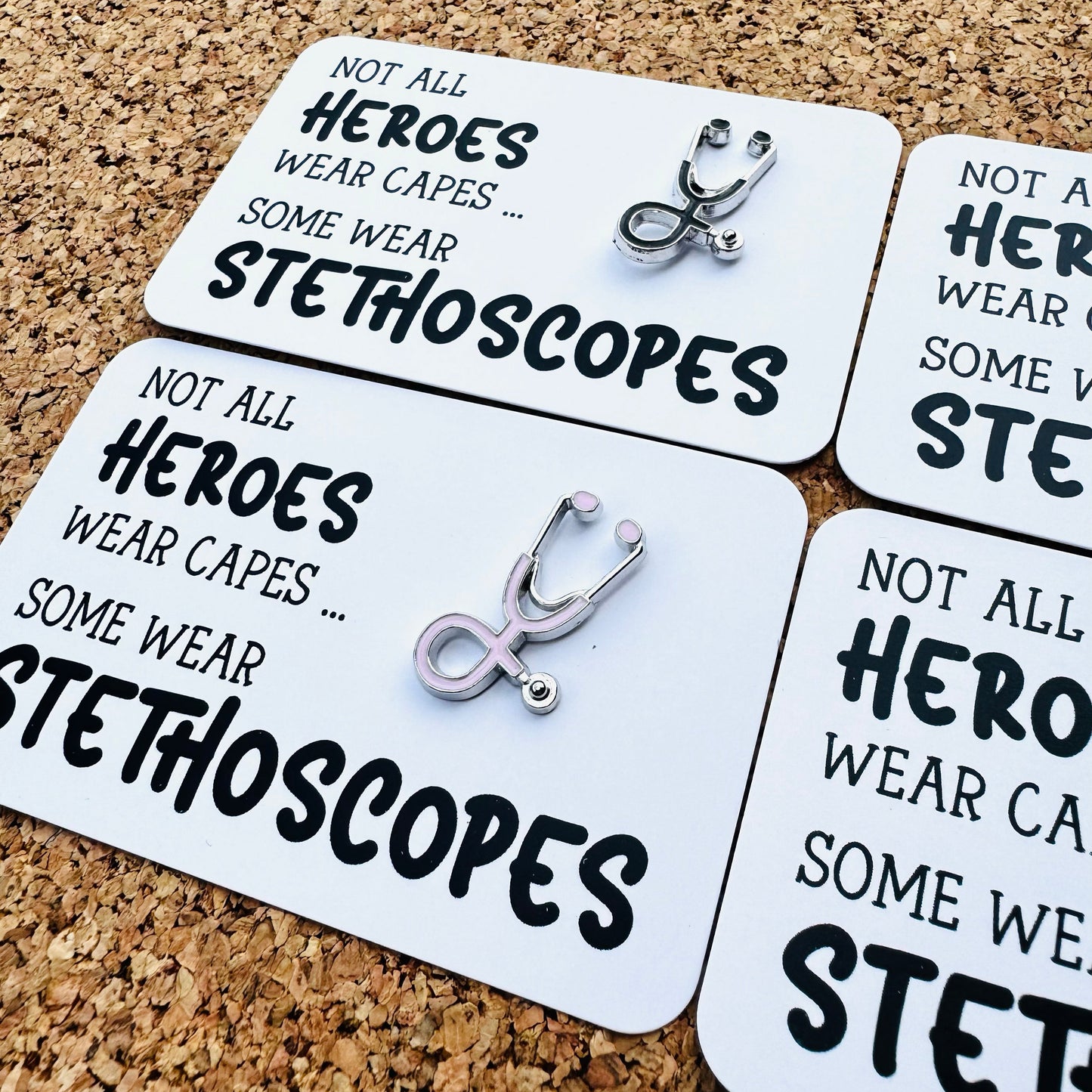 Stethoscope Pin Badge - Not All Heroes Wear Capes ... Some Wear Stethoscopes