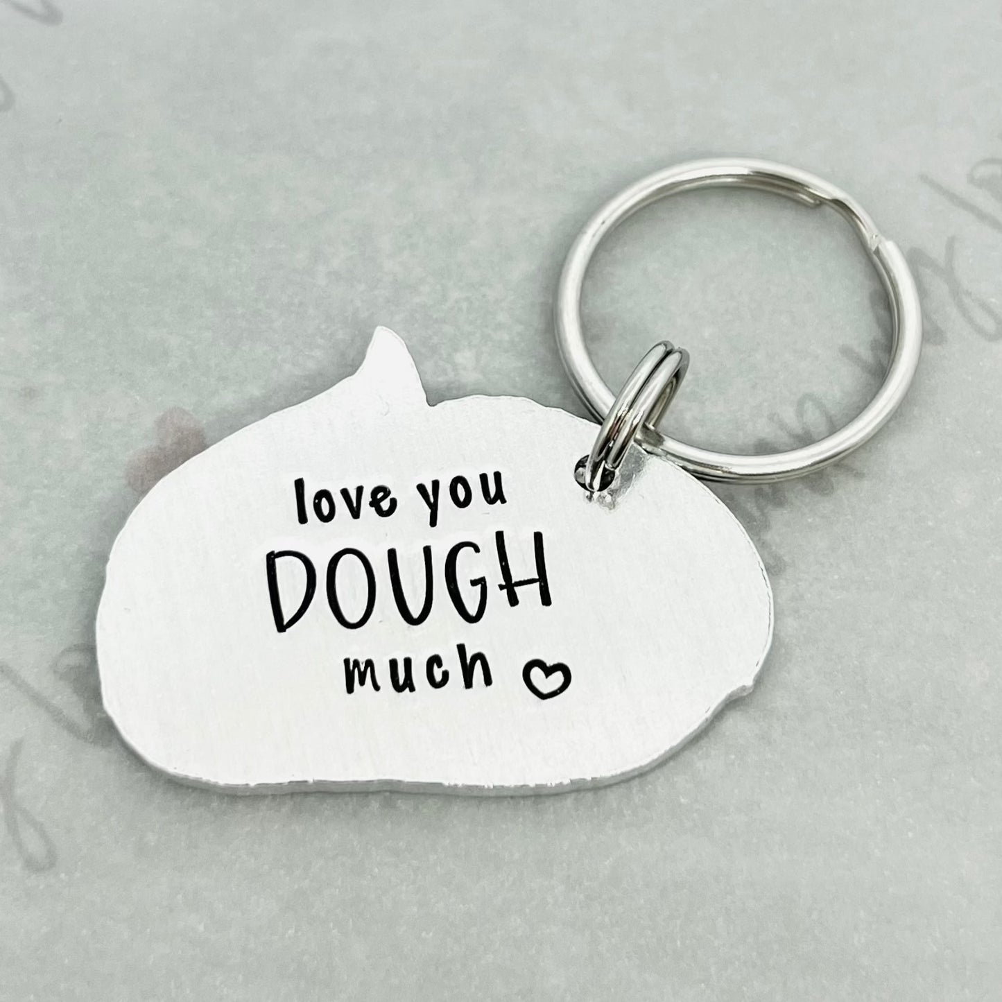 'Love You DOUGH Much' Sourdough Keyring