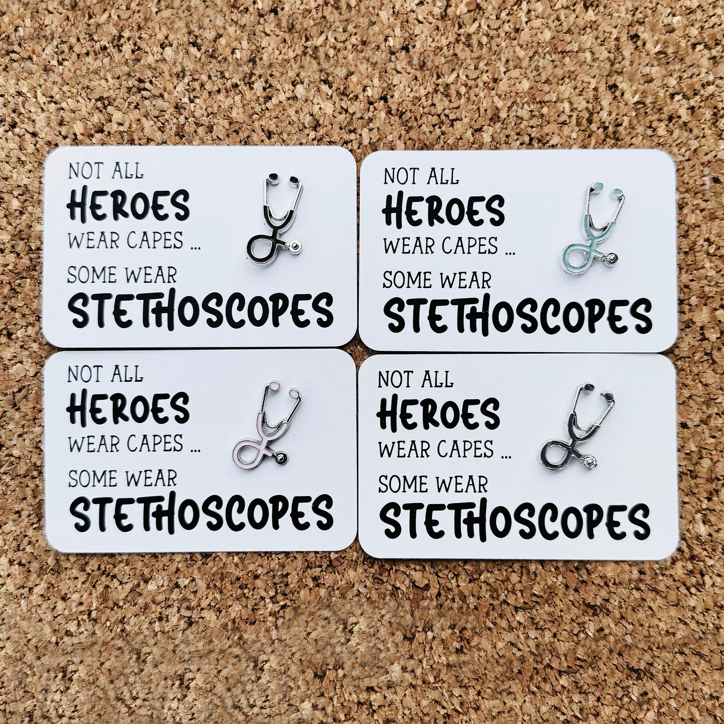 Stethoscope Pin Badge - Not All Heroes Wear Capes ... Some Wear Stethoscopes